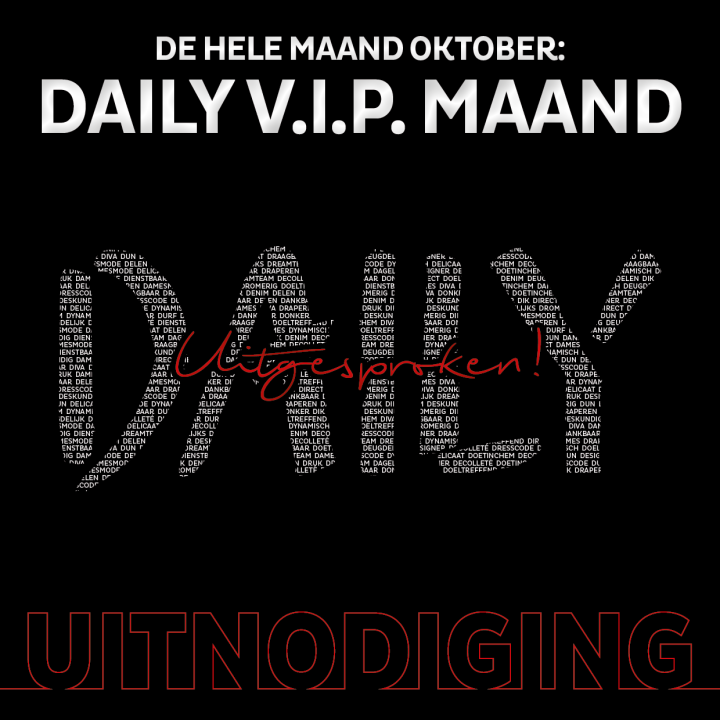 Uitgesproken Daily! ⭐⭐⭐ Oktober = Daily V.I.P. Maand! ⭐⭐⭐